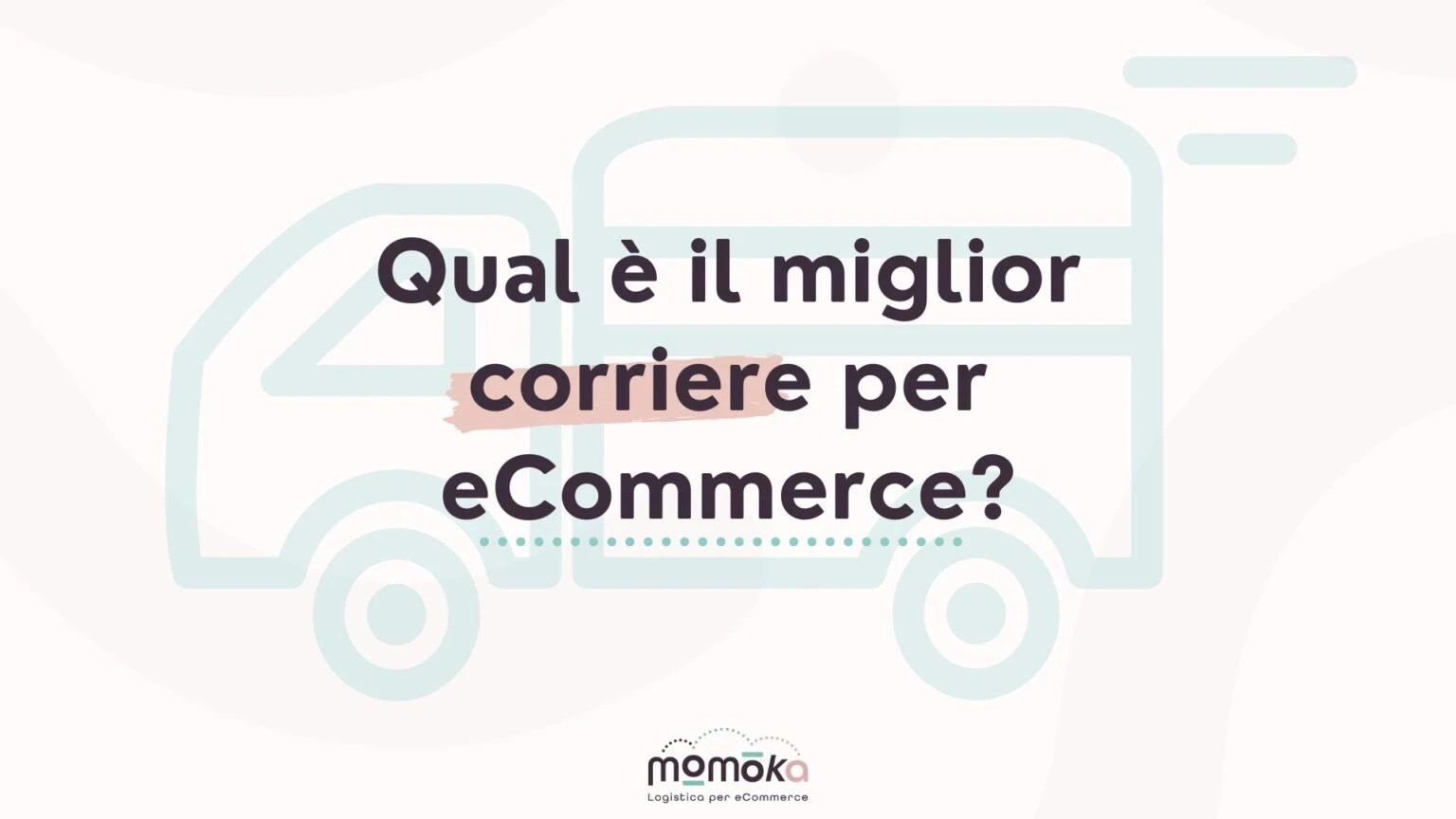 Momoka – miglior corriere per eCommerce
