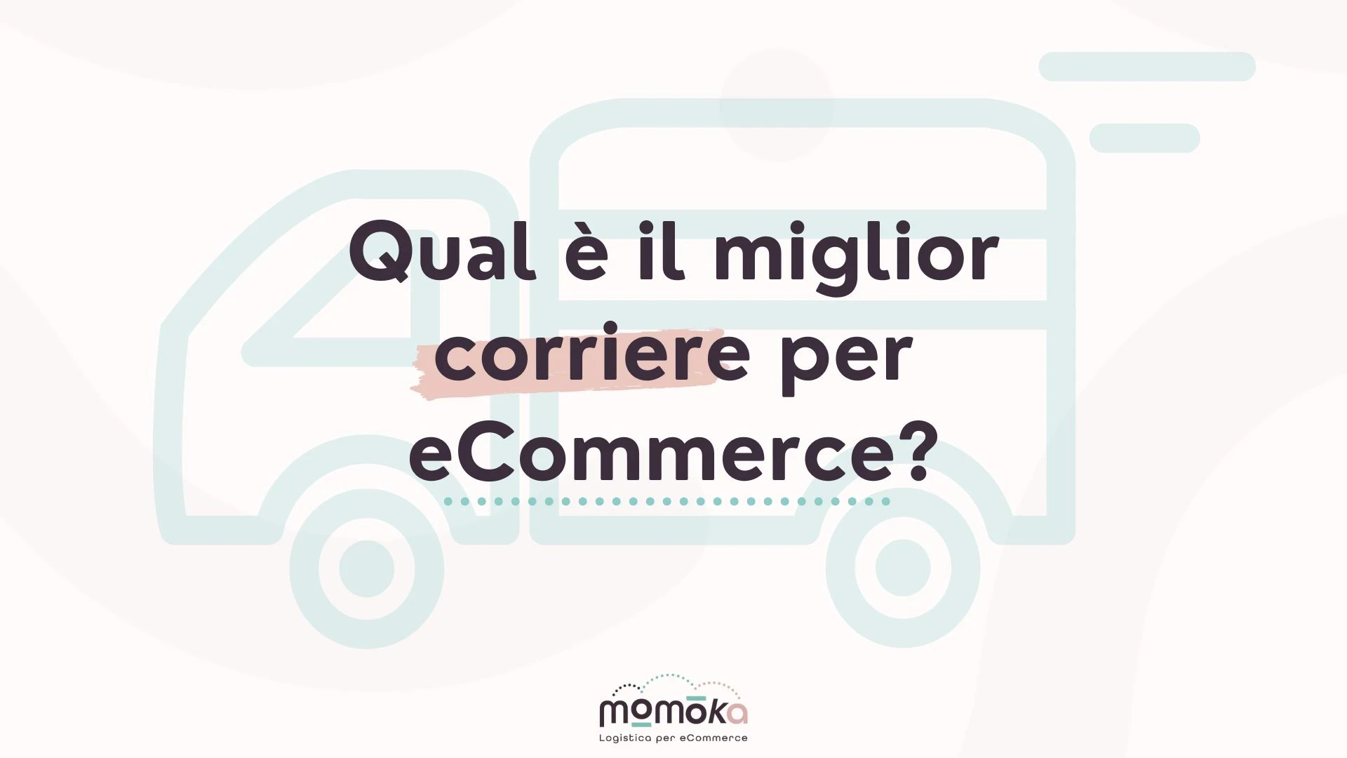 Momoka – miglior corriere per eCommerce