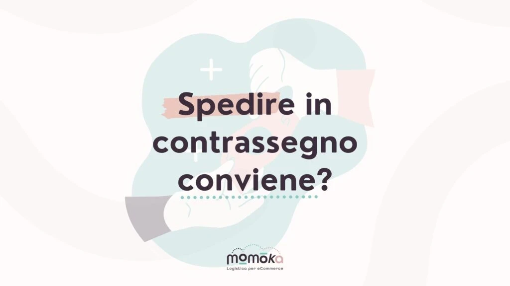 Momoka – grafica “Spedire in contrassegno conviene?”