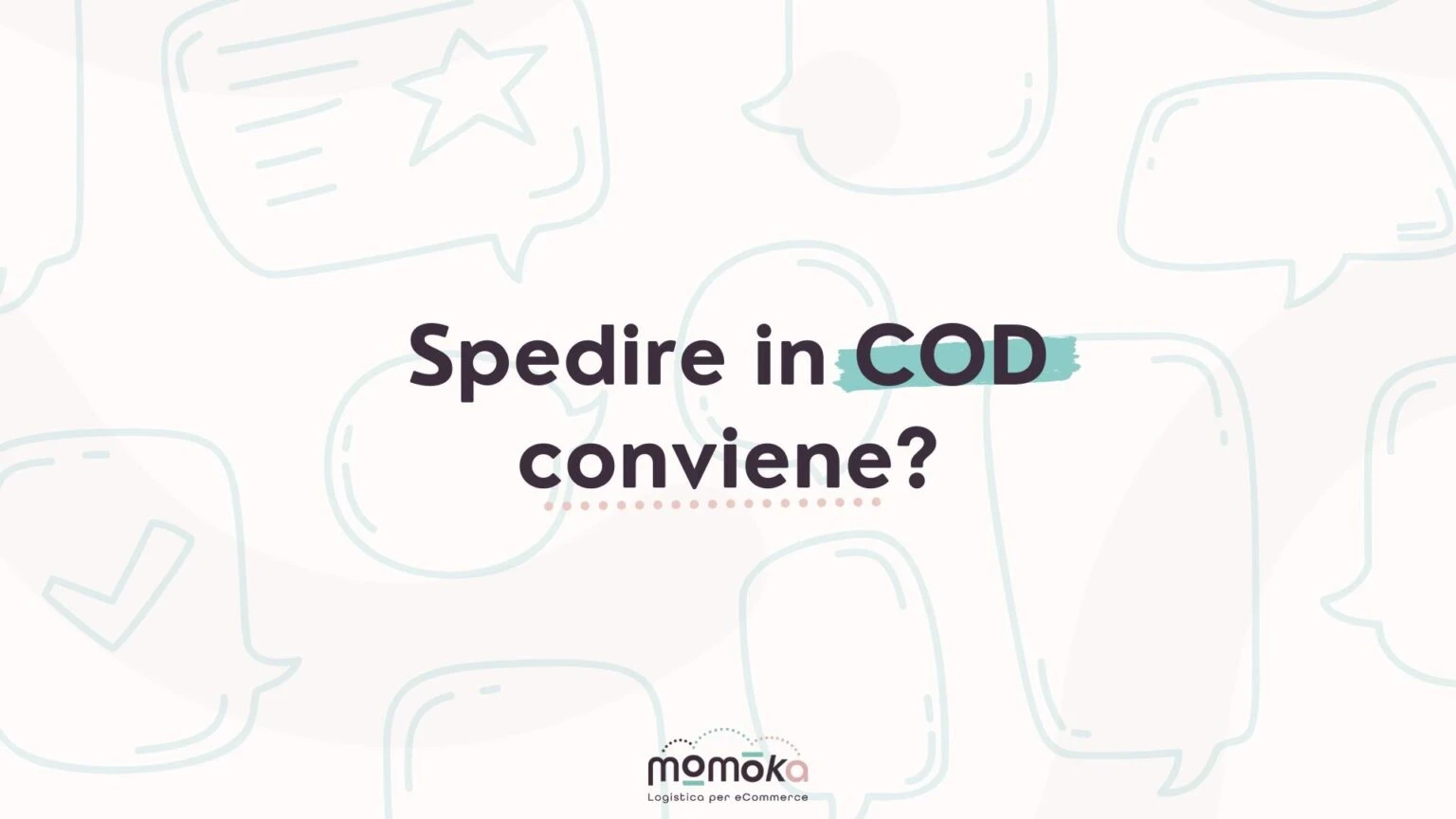 Spedire in contrassegno (COD) nella logistica eCommerce e valutazione della convenienza