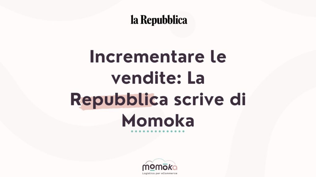 Incrementare le vendite online e citazione di Momoka su La Repubblica