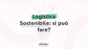 Momoka – grafica “Logistica sostenibile: si può fare?” con icona stilizzata di una lampadina