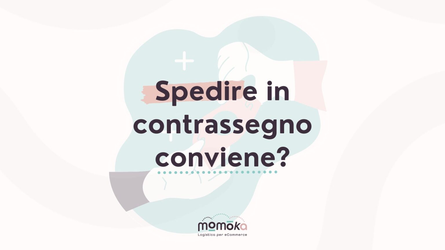 Momoka – grafica “Spedire in contrassegno conviene?”